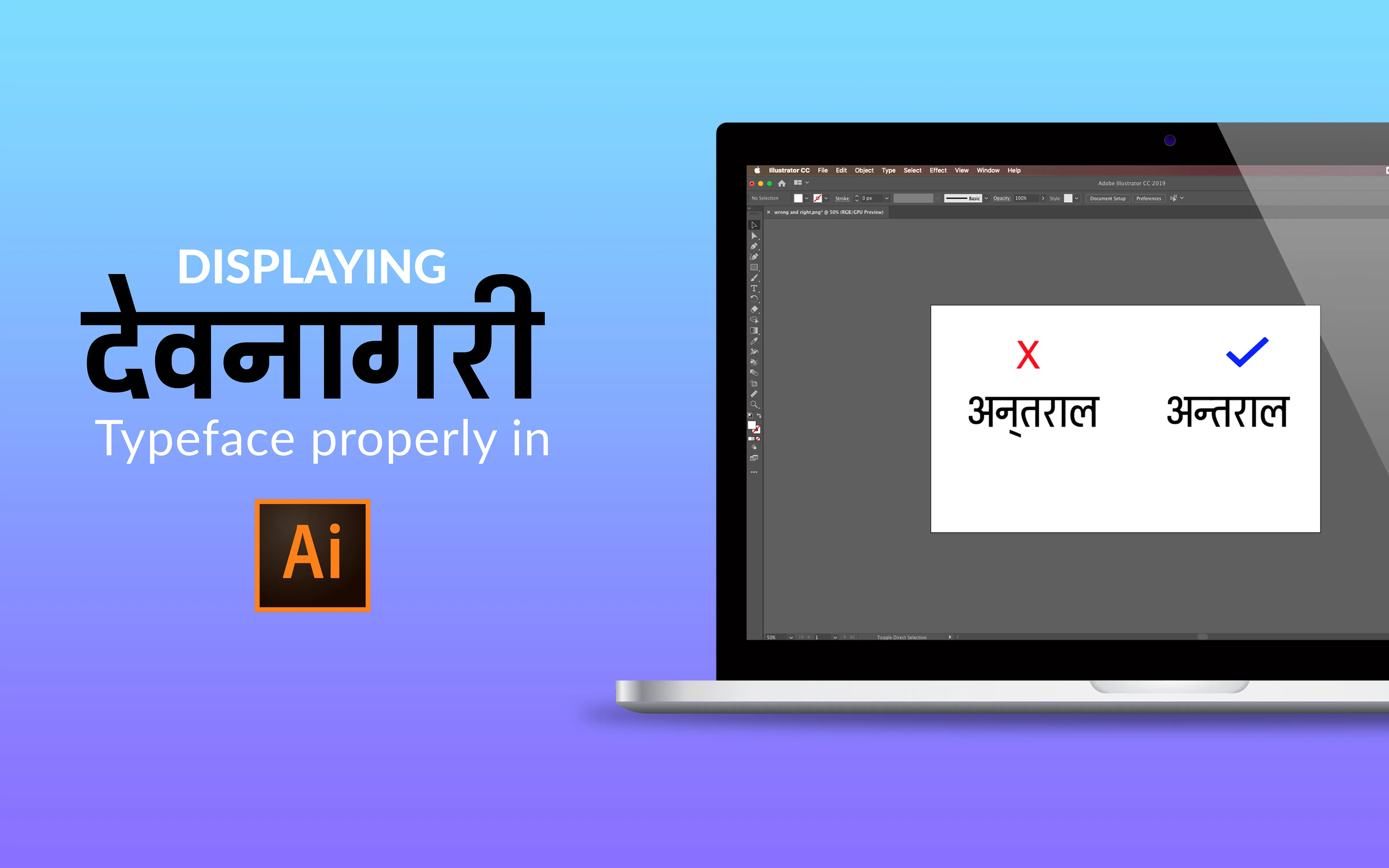 How to configure Adobe Illustrator to display Devanagari (Indic Languages) Typeface properly!